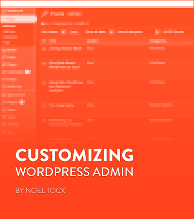 Customizing WordPress Admin